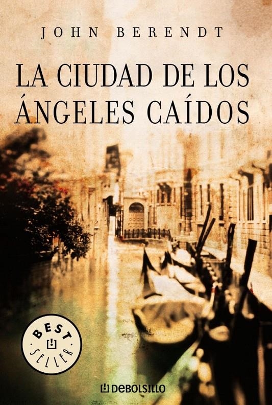 LA CIUDAD DE LOS ÁNGELES CAÍDOS | 9788483463338 | BERENDT,JOHN