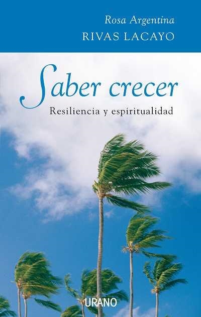 SABER CRECER | 9788479536435 | RIVAS LACAYO, ROSA ARGENTINA