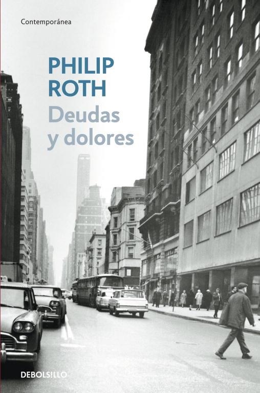 DEUDAS Y DOLORES | 9788483466315 | ROTH,PHILIP