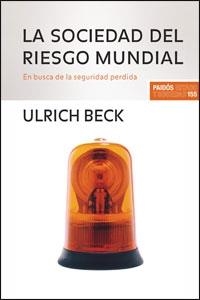 LA SOCIEDAD DEL RIESGO MUNDIAL | 9788449320781 | ULRICH BECK