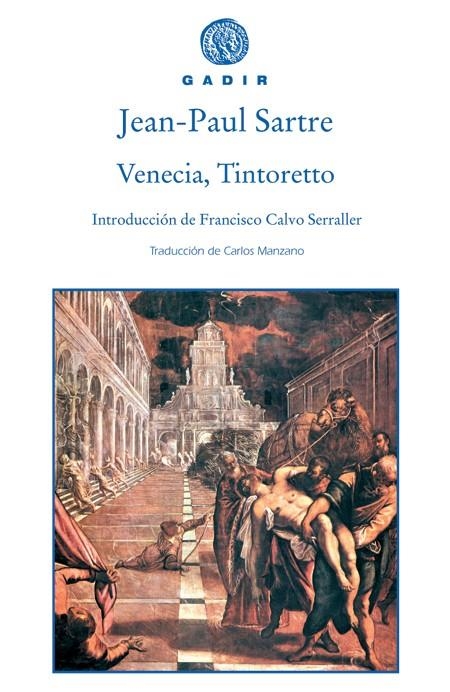 VENECIA, TINTORETTO | 9788493538231 | SARTRE, JEAN-PAUL