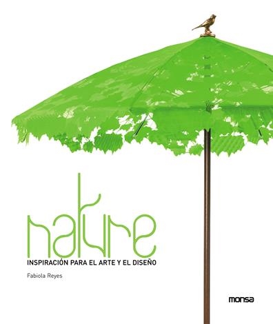 NATURE INSPIRACION PARA EL DISEÑO | 9788496823358 | REYES, FABIOLA