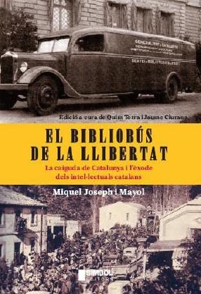 EL BIBLIOBÚS DE LA LLIBERTAT | 9788495987617 | JOSEPH, MIQUEL