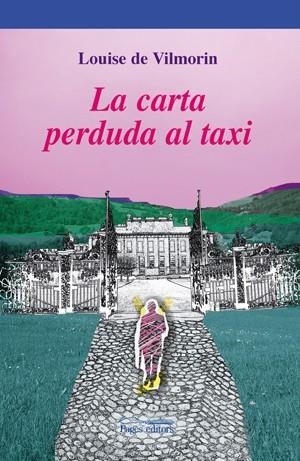 LA CARTA PERDUDA AL TAXI | 9788497796248 | DE VILMORIN, LOUISE