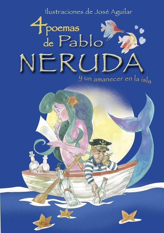 4 POEMAS DE PABLO NERUDA Y UN AMANECER EN LA ISLA | 9788493416089 | NERUDA, PABLO