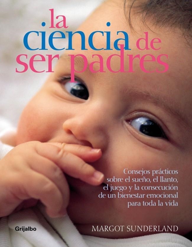 LA CIENCIA DE SER PADRES | 9788425340680 | SUNDERLAND,MARGOT