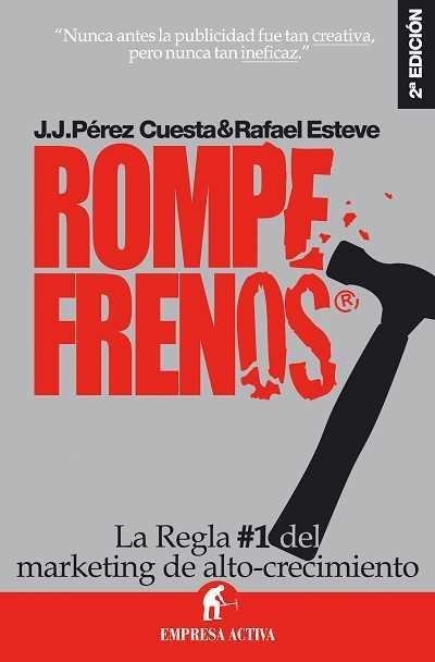 ROMPEFRENOS | 9788492452019 | ESTEVE, RAFAEL/PÉREZ CUESTA, JUAN JOSÉ