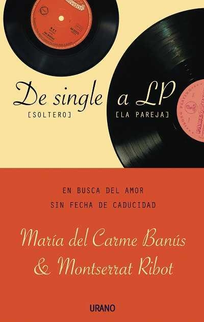 DE SINGLE A LP | 9788479536671 | BANÚS VILLARROYA, MARÍA DEL CARME/RIBOT BADOSA, MONTSERRAT