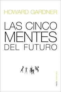 LAS CINCO MENTES DEL FUTURO | 9788449321344 | HOWARD GARDNER