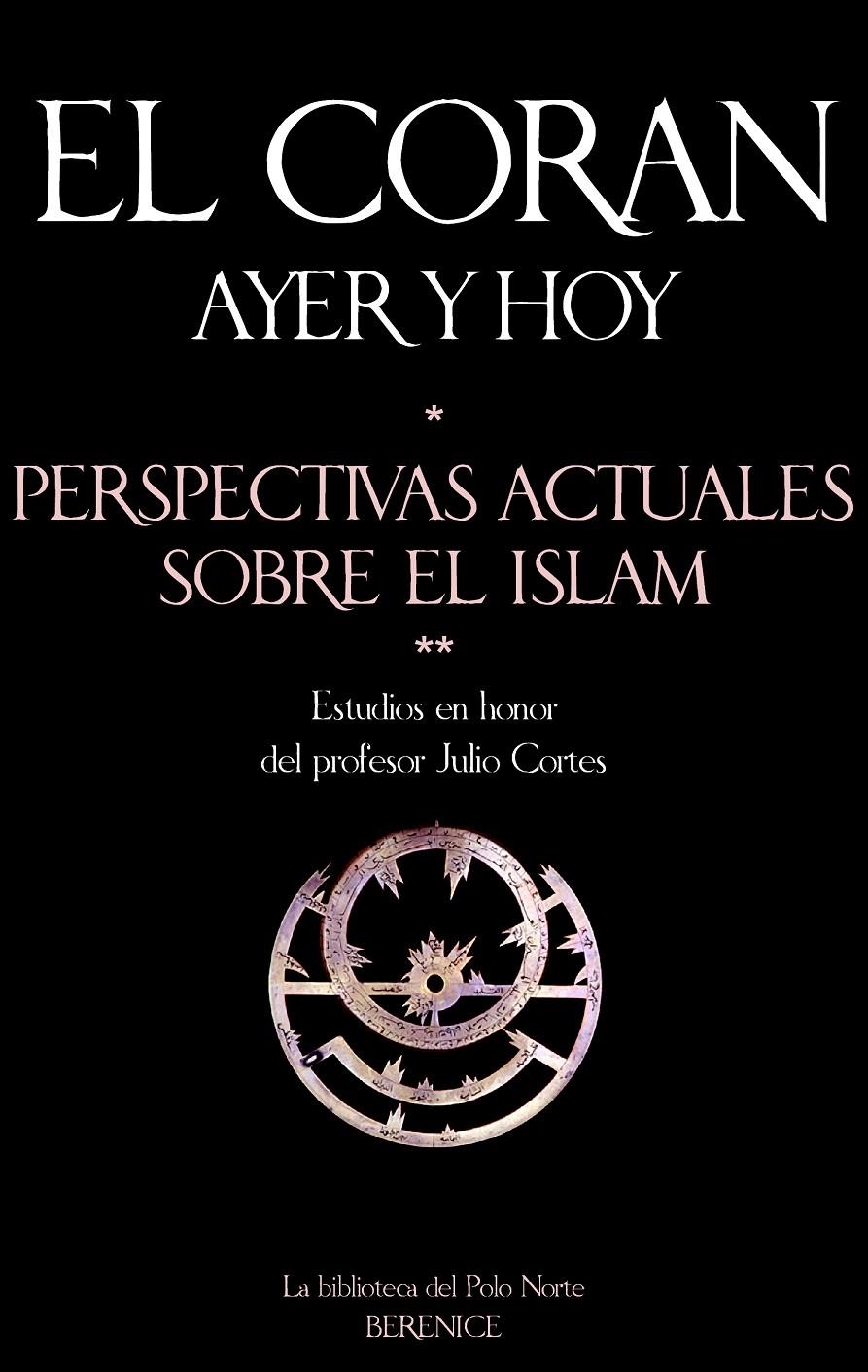 EL CORÁN AYER Y HOY | 9788496756458 | VARIOS AUTORES