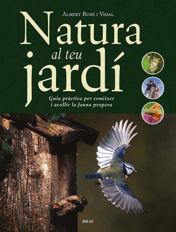 NATURA AL TEU JARDÍ | 9788495946966 | RUHÍ VIDAL, ALBERT