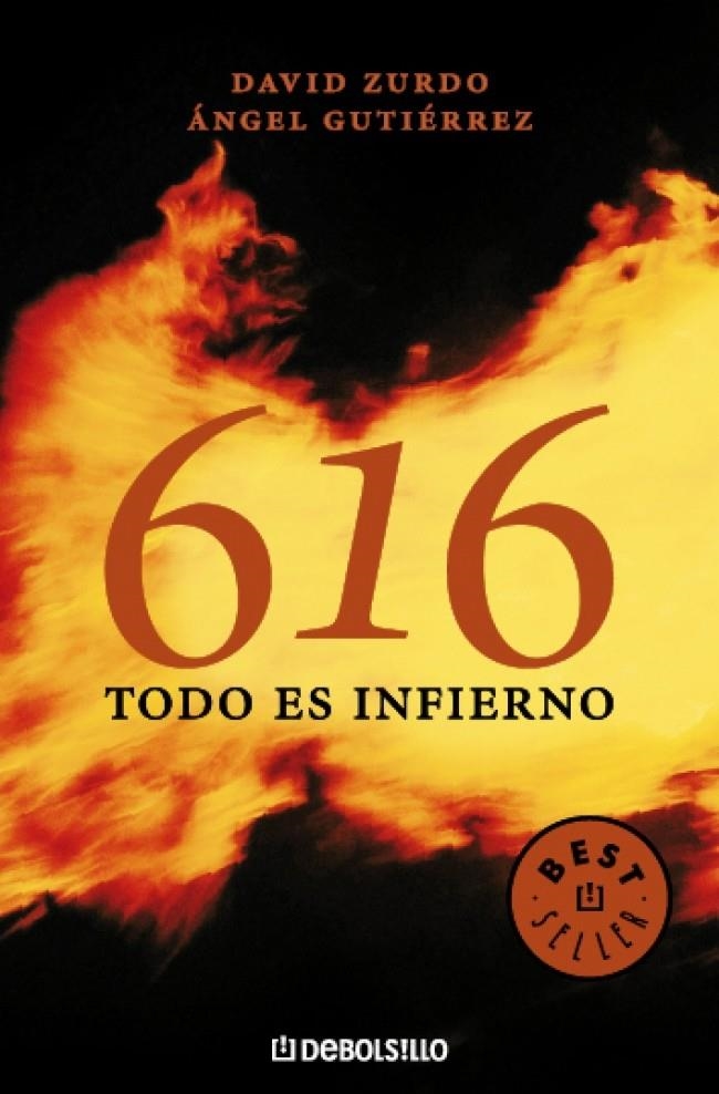 616. TODO ES INFIERNO | 9788483466254 | ZURDO,DAVID/GUTIERREZ,ANGEL