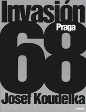 KOUDELKA. INVASIÓN DE PRAGA DE 68 | 9788497854474 | AA. VV.