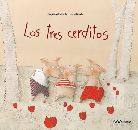 LOS TRES CERDITOS | 9788498710519 | MÉNDEZ, RAQUEL