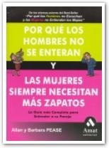 POR QUE LOS HOMBRES NO SE ENTERAN Y LAS MUJERES SIEMPRE NECESITAN MAS ZAPATOS | 9788497352444 | PEASE, BARBARA/PEASE, ALLAN