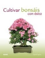 CULTIVAR BONSÁIS CON ÉXITO | 9788480767378 | SQUIRE, DAVID