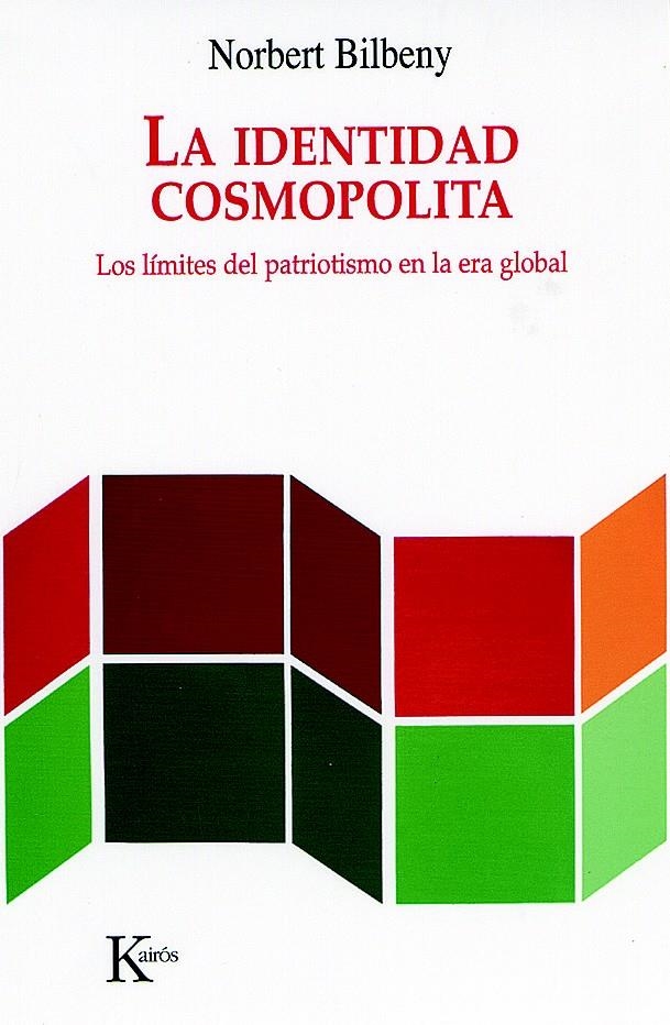 LA IDENTIDAD COSMOPOLITA | 9788472456563 | BILBENY GARCÍA, NORBERT