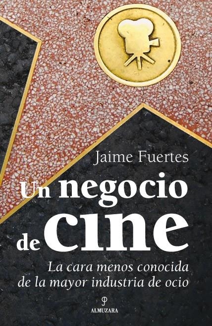 UN NEGOCIO DE CINE | 9788496968608 | FUERTES AGUILAR, JAIME