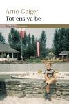 TOT ENS VA BÉ | 9788497871921 | ARNO GEIGER