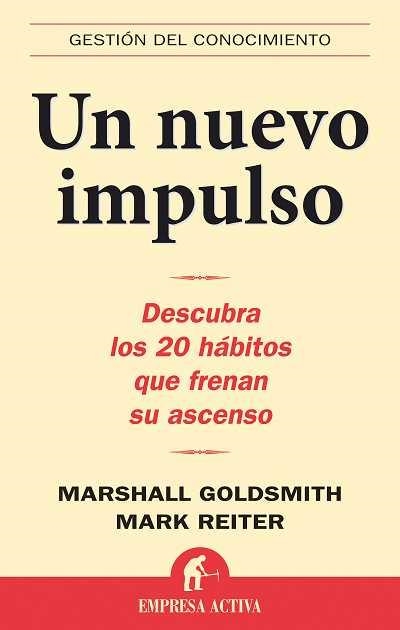 UN NUEVO IMPULSO | 9788496627277 | GOLDSMITH, MARSHALL/REITER, MARK