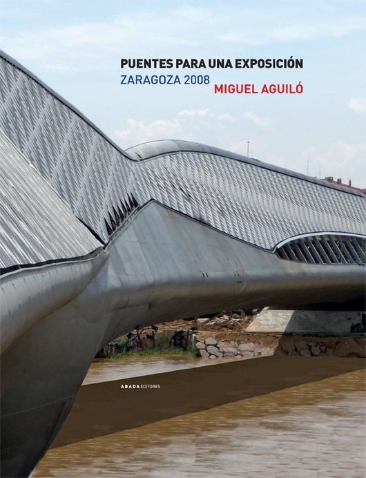 PUENTES PARA UNA EXPOSICIÓN | 9788496775329 | AGUILÓ, MIGUEL