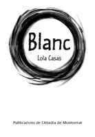 BLANC | 9788498830033 | CASAS PEÑA, LOLA