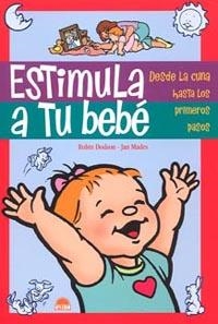 ESTIMULA A TU BEBÉ | 9788497541862 | ROBIN DODSON/JAN MADES