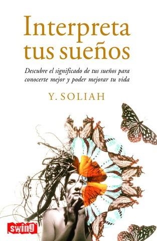 INTERPRETA TUS SUEÑOS | 9788496746183 | SOLIAH, Y.