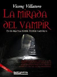 LA MIRADA DEL VAMPIR | 9788448919757 | VILLATORO, VICENÇ