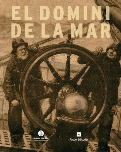 EL DOMINI DE LA MAR | 9788496521438 | SELLA MONTSERRAT, ANTONI/LÓPEZ MIGUEL, OLGA/BARBAL BADIA, JOSEP