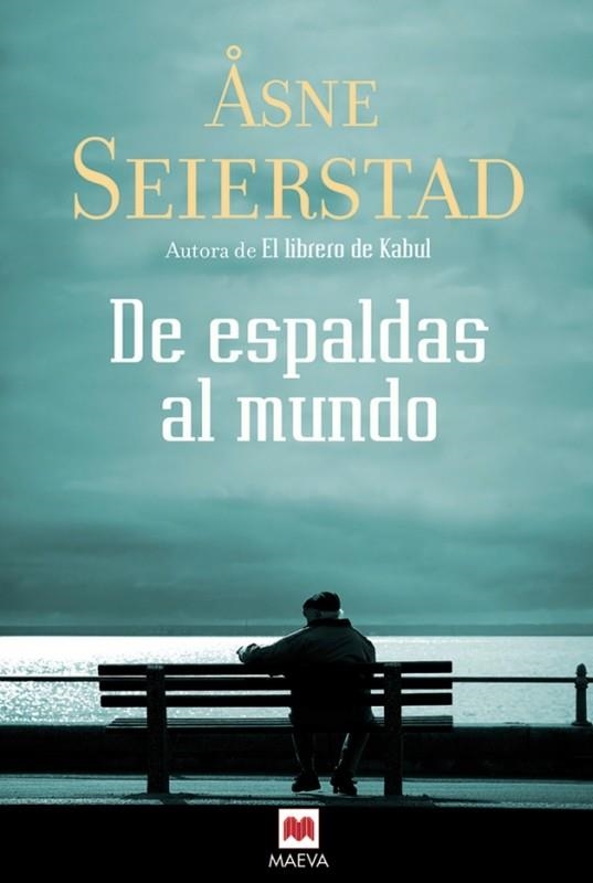 DE ESPALDAS AL MUNDO | 9788496748217 | SEIERSTAD, ASNE