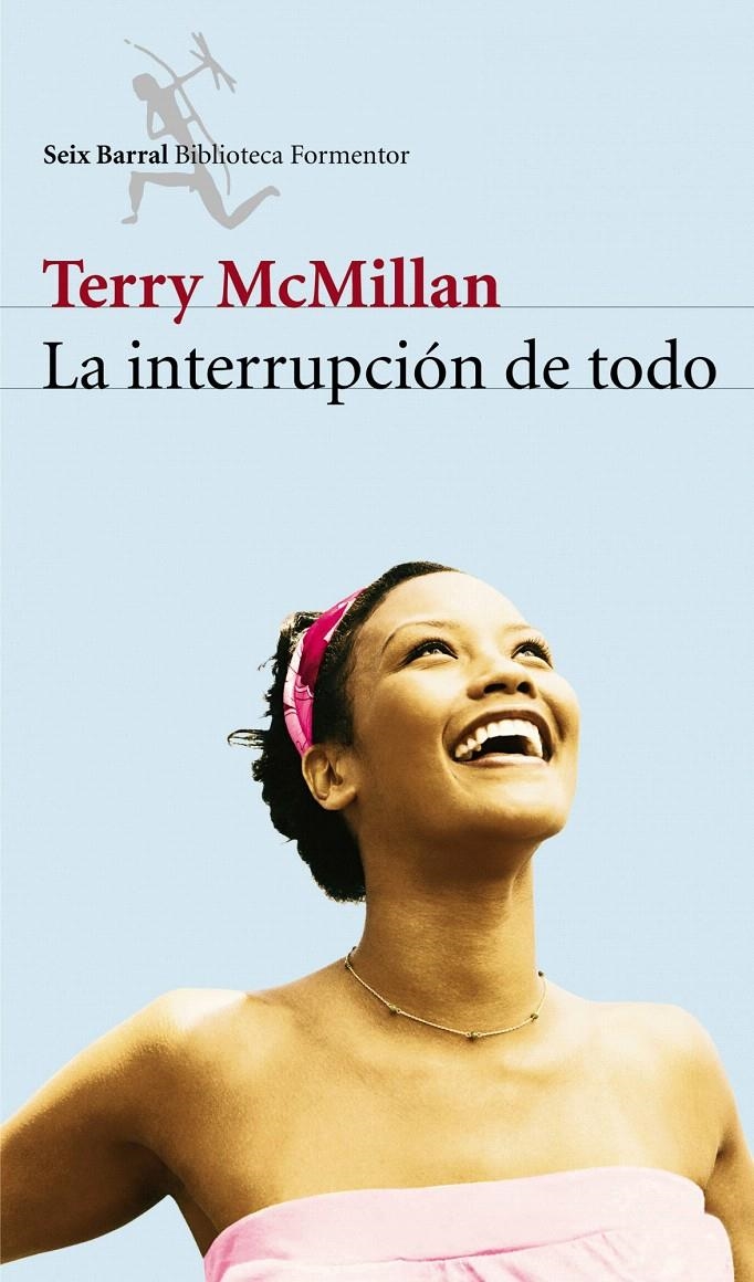 LA INTERRUPCIÓN DE TODO | 9788432228018 | TERRY MCMILLAN