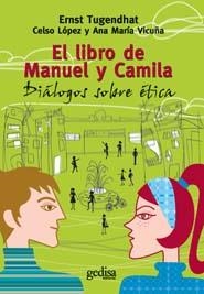 EL LIBRO DE MANUEL Y CAMILA | 9788497842471 | TUGENDHAT, ERNST/LÓPEZ, CELSO/VICUÑA, ANA MARÍA