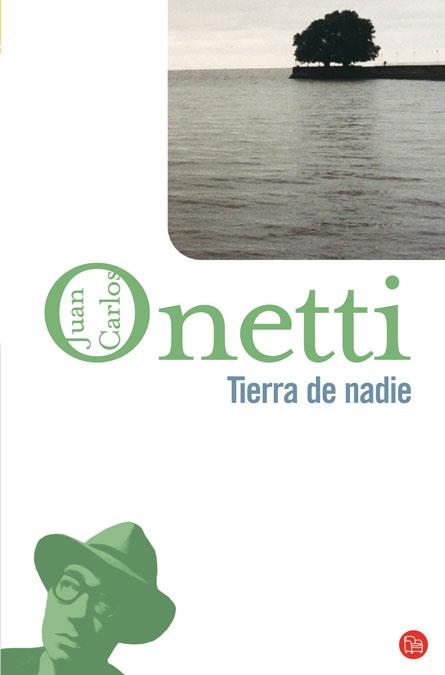 TIERRA DE NADIE   FG | 9788466320269 | ONETTI, JUAN CARLOS/ELORRIAGA, UNAI