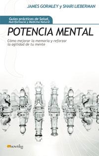 POTENCIA MENTAL | 9788497634014 | GORMLEY, JAMES/LIEBERMAN, SHARI