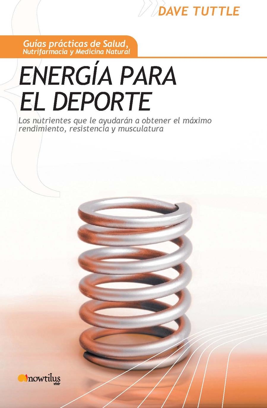 ENERGÍA PARA EL DEPORTE | 9788497634113 | TUTTLE, DAVE