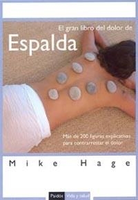 EL GRAN LIBRO DEL DOLOR DE ESPALDA | 9788449318665 | MIKE HAGE