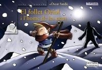 EL FOLLET ORIOL I L ' HOME DE LES NEUS | 9788448919535 | SARDÀ, ÒSCAR