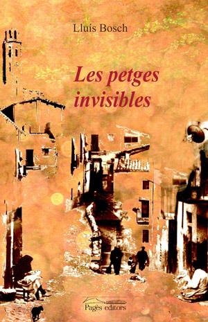 LES PETGES INVISIBLES | 9788497794510 | BOSCH I ALBERT, LLUÍS