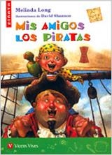 MIS AMIGOS LOS PIRATAS | 9788431676902 | LONG, MELINDA