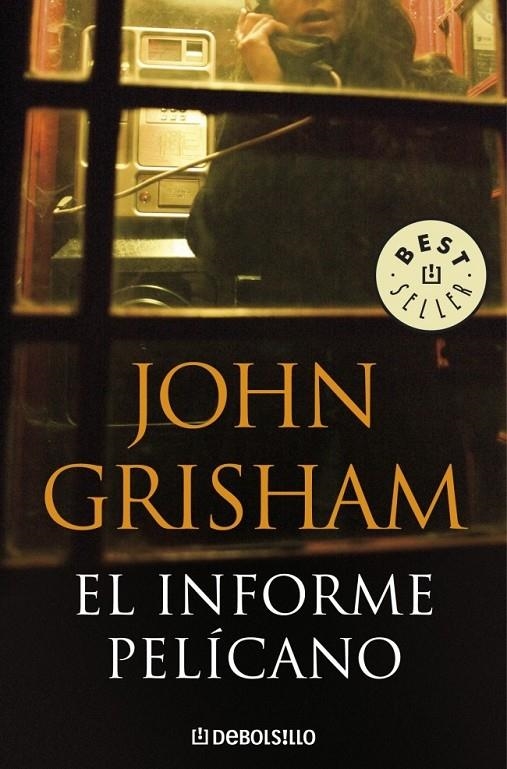 EL INFORME PELÍCANO | 9788483467657 | GRISHAM,JOHN