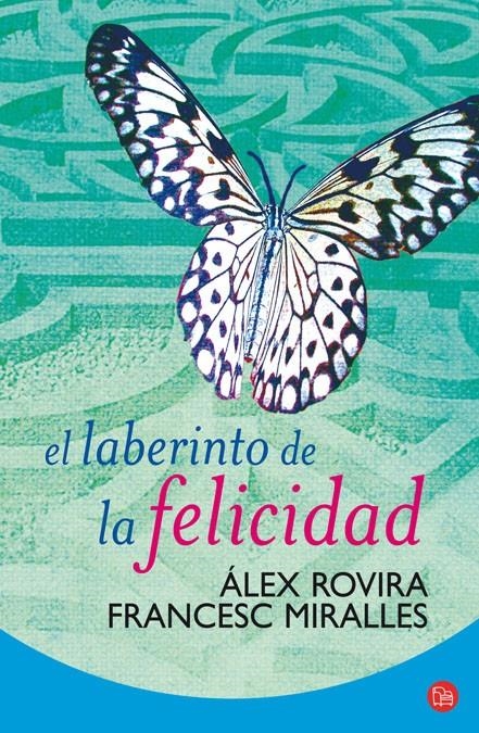 EL LABERINTO DE LA FELICIDAD   FG | 9788466321549 | ROVIRA, ÁLEX/MIRALLES, FRANCESC