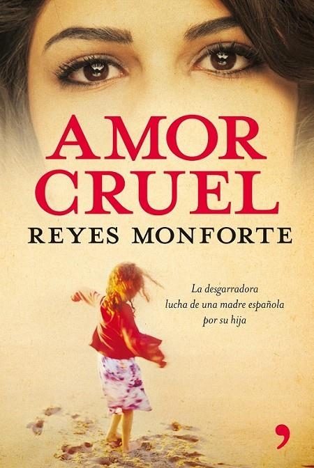 AMOR CRUEL | 9788484607274 | REYES MONFORTE