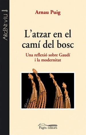 L'ATZAR EN EL CAMÍ DEL BOSC | 9788497795173 | PUIG, ARNAU