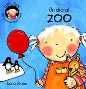 UN DIA AL ZOO | 9788478646234 | JONES, LARA