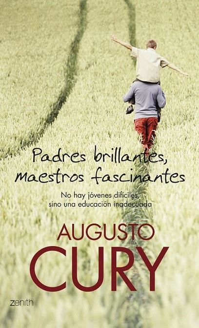 PADRES BRILLANTES, MAESTROS FASCINANTES | 9788408063605 | AUGUSTO CURY