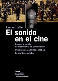 EL SONIDO EN EL CINE | 9788449320279 | LAURENT JULLIER