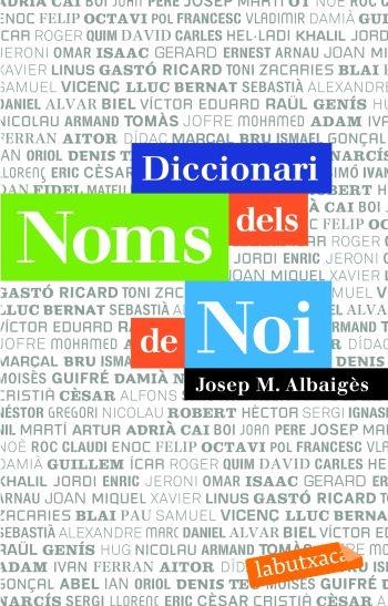 DICCIONARI DELS NOMS DE NOI | 9788496863958 | JOSEP MARIA ALBAIGÈS