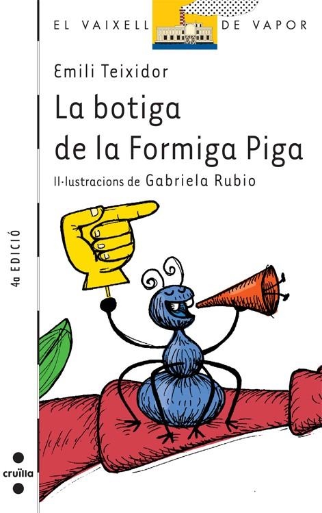 C-VV. 53 LA BOTIGA DE LA FORMIGA PIGA | 9788466113007 | TEIXIDOR I VILADECÀS, EMILI