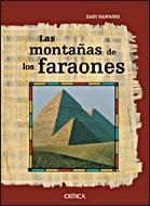 LAS MONTAÑAS DE LOS FARAONES | 9788484329275 | ZAHI HAWASS